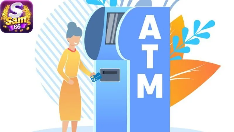 Rút Tiền Sam86 - Hướng Dẫn Chi Tiết Và Những Điều Cần Biết 1 cac-phuong-thuc-rut-tien-sam86